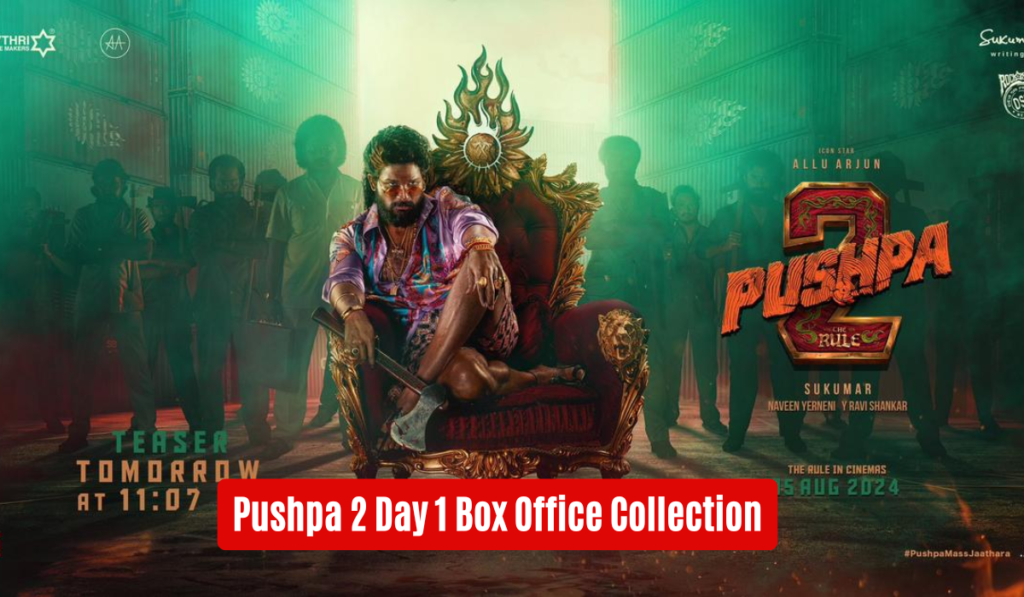 Pushpa 2 Day 1 Box Office Collection